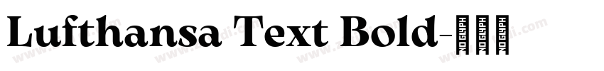 Lufthansa Text Bold字体转换